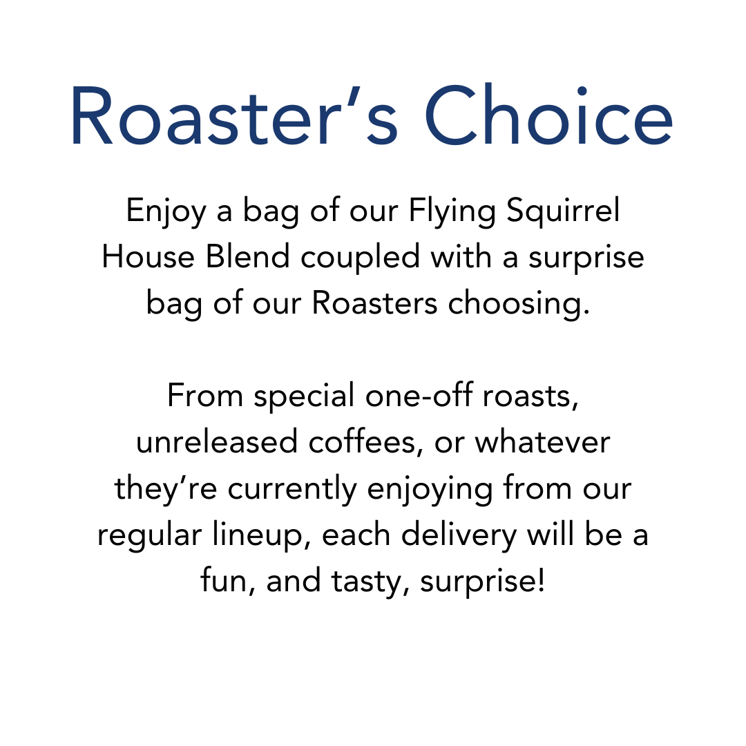 Roaster's Choice
