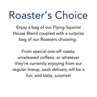 Roaster's Choice